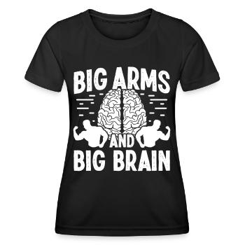Strongman Big Arms Big Brain Fitness Bodybuilding - Frauen Funktions-T-Shirt - Schwarz - Vorne - AI Model Female 172 light (172cm)