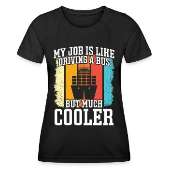Captain Job Like Driving Bus But Cool Ship - Women's Functional T-Shirt - black - Front - AI Model Female 172 light (172cm)
