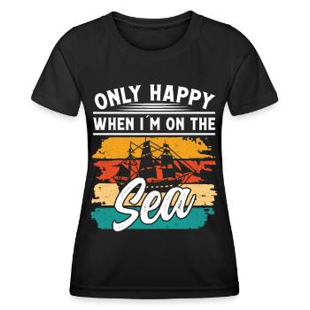 Captain Only Happy When I ́m On The Sea Ship Boat - Women's Functional T-Shirt - black - Front - AI Model Female 172 light (172cm)