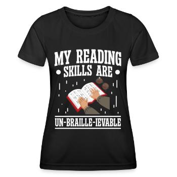 Blindheit Reading Skills Un-braille-ievable Blinde - Frauen Funktions-T-Shirt - Schwarz - Vorne - AI Model Female 172 light (172cm)