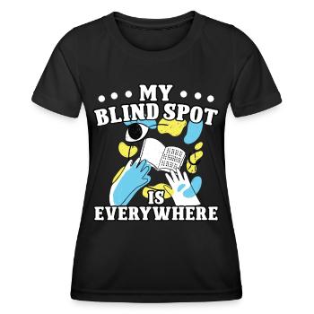 Blindheit Blind Spot Everywhere Blinde Menschen - Frauen Funktions-T-Shirt - Schwarz - Vorne - AI Model Female 172 light (172cm)