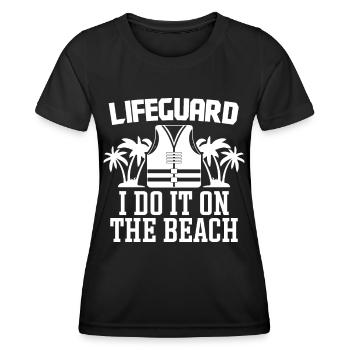 Pool Attendant Lifeguard Do It On Beach Lifeguard - Women's Functional T-Shirt - black - Front - AI Model Female 172 light (172cm)
