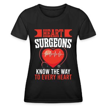 Cardiac Surgeon Know Way To Every Heart Cardiac Surgery - Women's Functional T-Shirt - black - Front - AI Model Female 172 light (172cm)