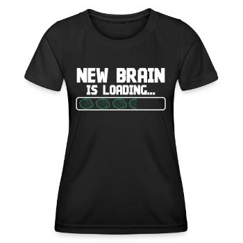 Brain Surgeon New Brain Is Loading Neurosurgeon - Women's Functional T-Shirt - black - Front - AI Model Female 172 light (172cm)