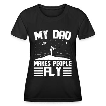 Raumfahrtingenieur Dad Makes People Fly Ingenieur - Frauen Funktions-T-Shirt - Schwarz - Vorne - AI Model Female 172 light (172cm)