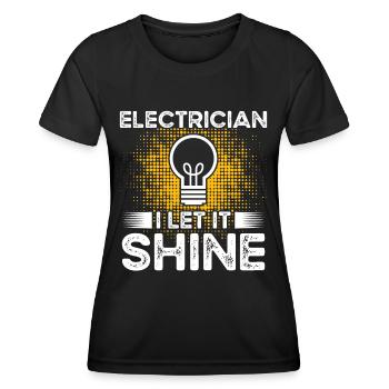 Elektriker Electrician Let Shine Elektroingenieur - Frauen Funktions-T-Shirt - Schwarz - Vorne - AI Model Female 172 light (172cm)