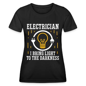 Electrician Light To Darkness Electrical Engineer - Women's Functional T-Shirt - black - Front - AI Model Female 172 light (172cm)