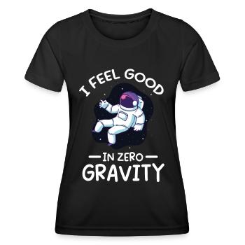 Astronaut I Feel Good In Zero Gravity Spaceman - Women's Functional T-Shirt - black - Front - AI Model Female 172 light (172cm)