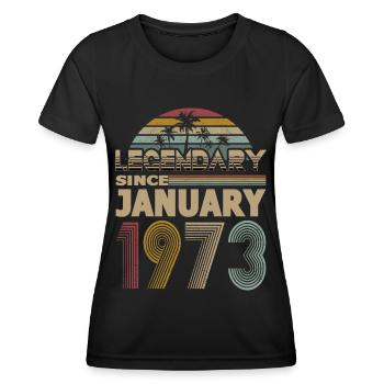 50. Geburtstag Jahrgang Januar 1973 Legendary 1973 - Frauen Funktions-T-Shirt - Schwarz - Vorne - AI Model Female 172 light (172cm)