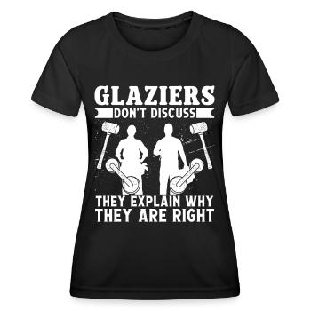 Glaziers Don't Discuss Glaziers Glass - Women's Functional T-Shirt - black - Front - AI Model Female 172 light (172cm)