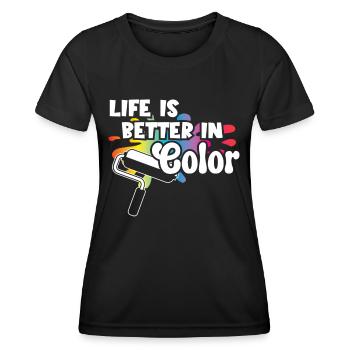 La vie de peintre est meilleure dans la peinture de vernissage couleur - T-shirt sport Femme - noir - Devant - AI Model Female 172 light (172cm)