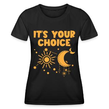 Astrologie Its Your Choice Esoterik Zeichen - Frauen Funktions-T-Shirt - Schwarz - Vorne - AI Model Female 172 light (172cm)