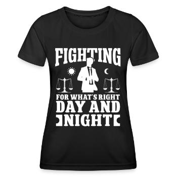 Lawyer Fighting For What Right Lawyer Lawyer - Women's Functional T-Shirt - black - Front - AI Model Female 172 light (172cm)