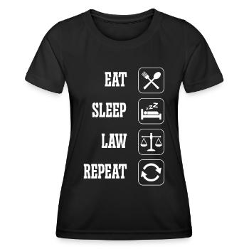 Lawyer Eat Sleep Law Repeat Lawyer Lawyer - Women's Functional T-Shirt - black - Front - AI Model Female 172 light (172cm)
