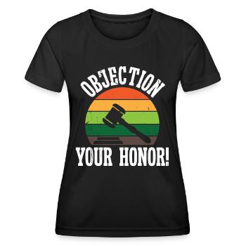 Anwalt Objection Your Honor Rechtsanwalt Jurist - Frauen Funktions-T-Shirt - Schwarz - Vorne - AI Model Female 172 light (172cm)