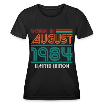 40th Birthday Vintage August 1984 Born in 1984 - Women's Functional T-Shirt - black - Front - AI Model Female 172 light (172cm)