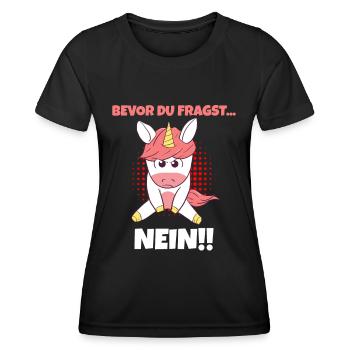 Bevor Du Fragst NEIN Böse Einhorn Mad Unfreundlich - Frauen Funktions-T-Shirt - Schwarz - Vorne - AI Model Female 172 light (172cm)