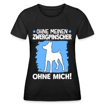 Ohne Zwergpinscher ohne mich Pinscher - Frauen Funktions-T-Shirt - Schwarz - Vorne - AI Model Female 172 light (172cm)