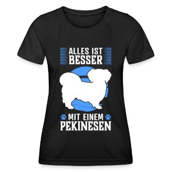 Alles ist besser mit Pekinese Peking-Palasthund - Frauen Funktions-T-Shirt - Schwarz - Vorne - AI Model Female 172 light (172cm)