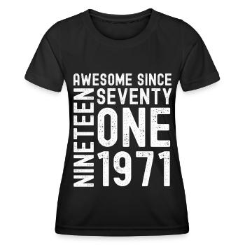 Awesome since 1971 Birthday Gift Year - Women's Functional T-Shirt - black - Front - AI Model Female 172 light (172cm)