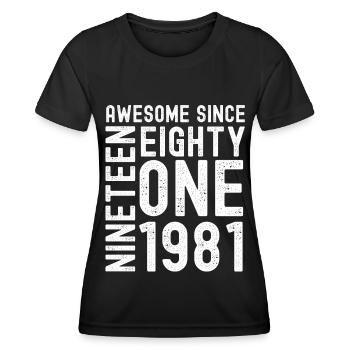 Awesome since 1981 Geburtstag Geschenk Jahreszahl - Frauen Funktions-T-Shirt - Schwarz - Vorne - AI Model Female 172 light (172cm)
