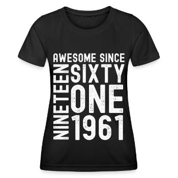 Awesome since 1961 Geburtstag Geschenk Jahreszahl - Frauen Funktions-T-Shirt - Schwarz - Vorne - AI Model Female 172 light (172cm)