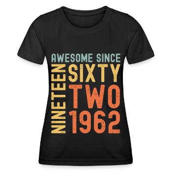 Awesome since 1962 Birthday Gift Year - Women's Functional T-Shirt - black - Front - AI Model Female 172 light (172cm)