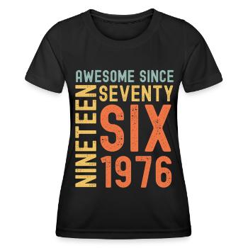 Awesome since 1976 Geburtstag Geschenk Jahreszahl - Frauen Funktions-T-Shirt - Schwarz - Vorne - AI Model Female 172 light (172cm)