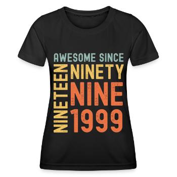 Awesome since 1999 Birthday Gift Year - Women's Functional T-Shirt - black - Front - AI Model Female 172 light (172cm)
