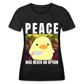 Duck with knife - Peace was never an option - Meme - Women's Functional T-Shirt - black - Front - AI Model Female 172 light (172cm)