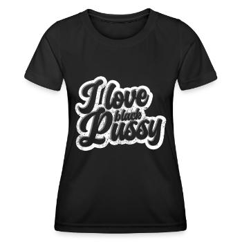 I love black Pussy - Lustiger Spruch Vintage - Frauen Funktions-T-Shirt - Schwarz - Vorne - AI Model Female 172 light (172cm)