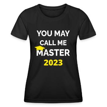 Vous pouvez m’appeler maître 2023 I - T-shirt sport Femme - noir - Devant - AI Model Female 172 light (172cm)