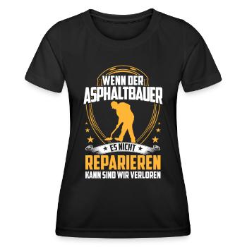 Les constructeurs d’asphalte ne réparent pas les constructeurs de routes - T-shirt sport Femme - noir - Devant - AI Model Female 172 light (172cm)
