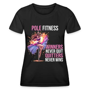 Pole dance - Winners never out Quitters never wins - Women's Functional T-Shirt - black - Front - AI Model Female 172 light (172cm)