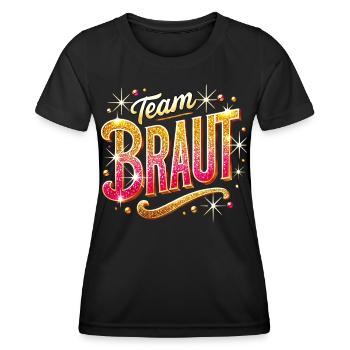 Junggesellenabschied Frauen T-Shirt JGA Team Braut - Frauen Funktions-T-Shirt - Schwarz - Vorne - AI Model Female 172 light (172cm)