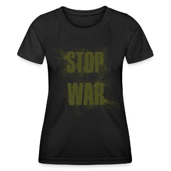 STOP WAR – NO WAR - PEACE - Women's Functional T-Shirt - black - Front - AI Model Female 172 light (172cm)