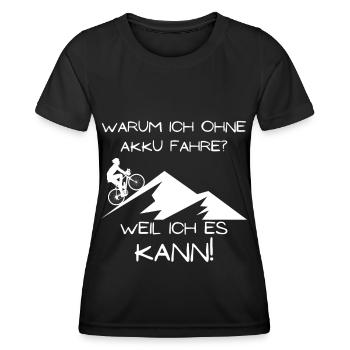 Warum ich ohne Akku Fahre? Rennrad Fahrrad Anti - Frauen Funktions-T-Shirt - Schwarz - Vorne - AI Model Female 172 light (172cm)