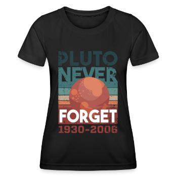 Astronomie Pluto Never Forget - Frauen Funktions-T-Shirt - Schwarz - Vorne - AI Model Female 172 light (172cm)
