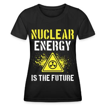 Kernenergie Ist Die Zukunft Atomkraft Kernkraft - Frauen Funktions-T-Shirt - Schwarz - Vorne - AI Model Female 172 light (172cm)
