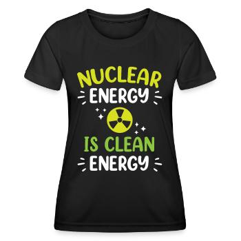 Kernenergie Ist Saubere Energie Kernkraft - Frauen Funktions-T-Shirt - Schwarz - Vorne - AI Model Female 172 light (172cm)