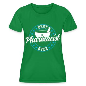 Best Pharmacist of All Time Pharmacy Pharmacist - Women's Functional T-Shirt - kelly green - Front - AI Model Female 172 dark (172cm)