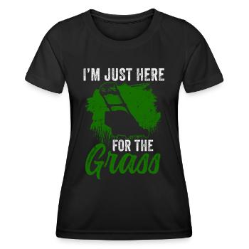 Ich Bin Nur Wegen Des Grases Hier Rasenmähen Gras - Frauen Funktions-T-Shirt - Schwarz - Vorne - AI Model Female 172 light (172cm)