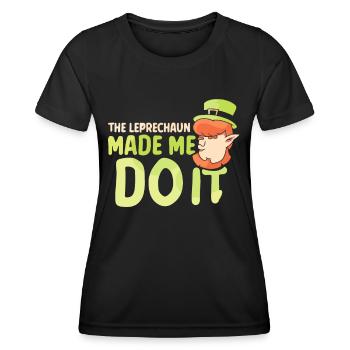Der Leprechaun Hat Mich Dazu Gezwungen Kobold Ire - Frauen Funktions-T-Shirt - Schwarz - Vorne - AI Model Female 172 light (172cm)