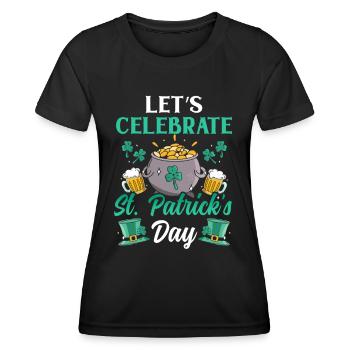 Feiern Wir Den St Patrick's Day St. Patricks Day - Frauen Funktions-T-Shirt - Schwarz - Vorne - AI Model Female 172 light (172cm)