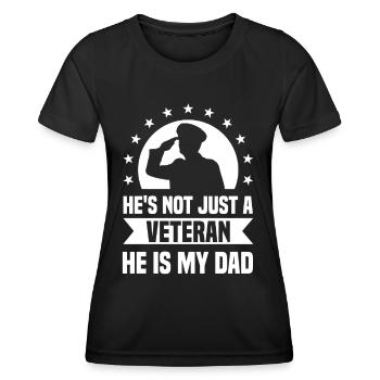 He's not just a veteran, he's my father - Women's Functional T-Shirt - black - Front - AI Model Female 172 light (172cm)