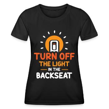 Éteins la lumière sur le siège arrière Papa Papa - T-shirt sport Femme - noir - Devant - AI Model Female 172 light (172cm)