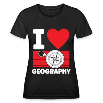 I love Geography Geography Profession Geography - Women's Functional T-Shirt - black - Front - AI Model Female 172 light (172cm)