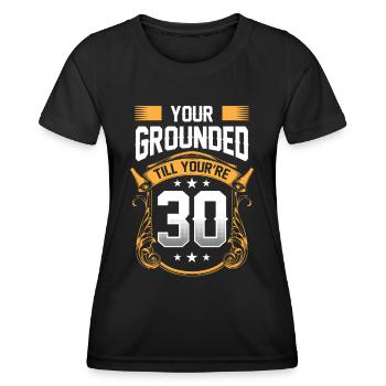 Vous êtes assigné à résidence jusqu’à ce que vous ayez 30 ans Père Papa - T-shirt sport Femme - noir - Devant - AI Model Female 172 light (172cm)