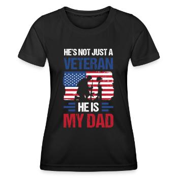 He's not just a veteran He's my father - Women's Functional T-Shirt - black - Front - AI Model Female 172 light (172cm)