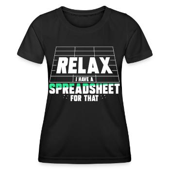 Détendez-vous, j’ai une feuille de calcul pour cela - T-shirt sport Femme - noir - Devant - AI Model Female 172 light (172cm)